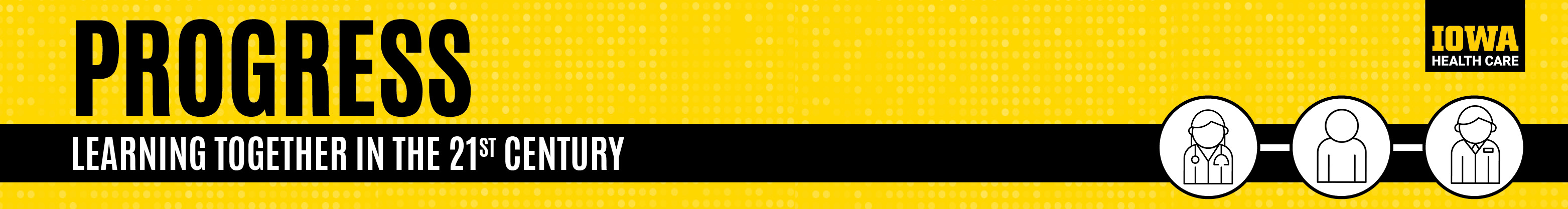 Progress 2025:  Learning Together in the 21st Century Banner